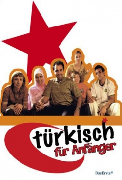 Watch free Türkisch für Anfänger movies online