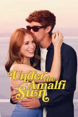 Watch free Under the Amalfi Sun movies online