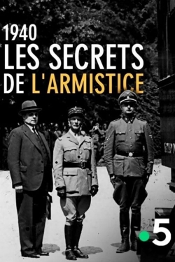 Watch free 1940, Les secrets de l’Armistice movies online