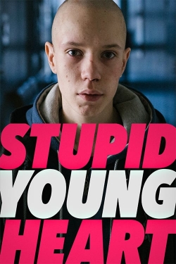 Watch free Stupid Young Heart movies online