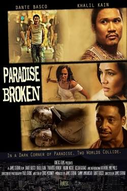 Watch free Paradise Broken movies online