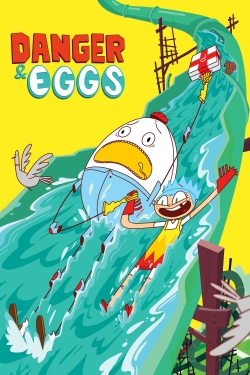 Watch free Danger & Eggs movies online