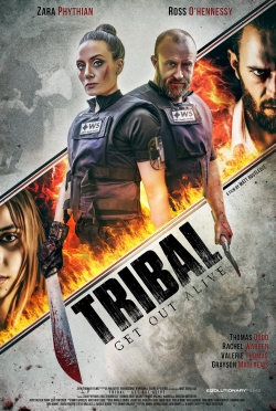 Watch free Tribal Get Out Alive movies online