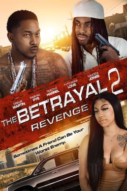 Watch free The Betrayal 2: Revenge movies online