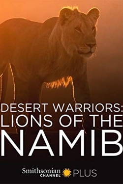 Watch free Desert Warriors: Lions of the Namib movies online