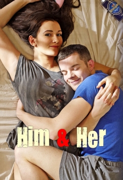 Watch free Him & Her movies online