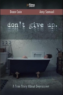 Watch free Don't Give Up movies online