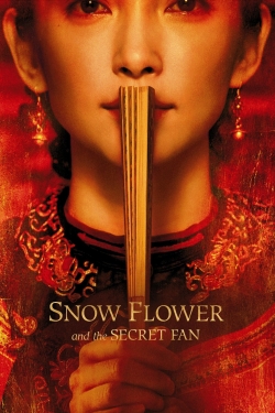 Watch free Snow Flower and the Secret Fan movies online