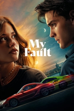 Watch free My Fault movies online