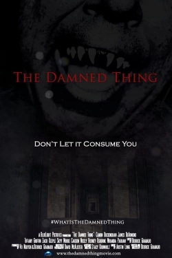 Watch free The Damned Thing movies online