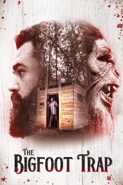 Watch free The Bigfoot Trap movies online