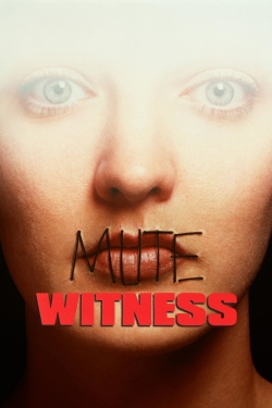 Watch free Mute Witness movies online