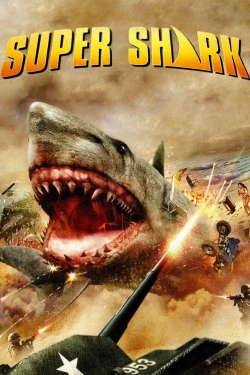 Watch free Super Shark movies online