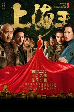 Watch free Lord of Shanghai movies online