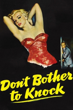 Watch free Don't Bother to Knock movies online