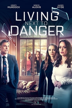 Watch free Living Next to Danger movies online