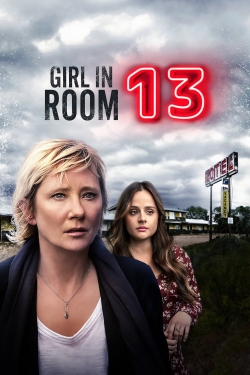 Watch free Girl in Room 13 movies online