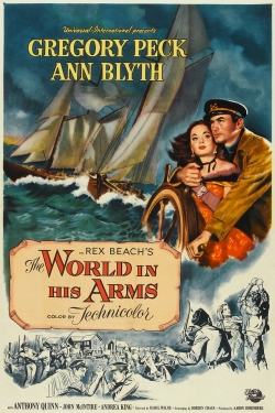 Watch free The World in His Arms movies online