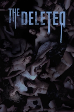 Watch free The Deleted movies online