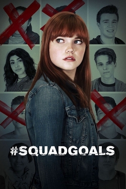 Watch free #SquadGoals movies online