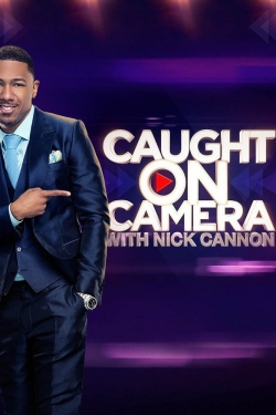 Watch free Caught on Camera with Nick Cannon movies online