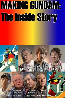 Watch free Making Gundam: The Inside Story movies online