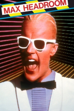 Watch free The Max Headroom Show movies online