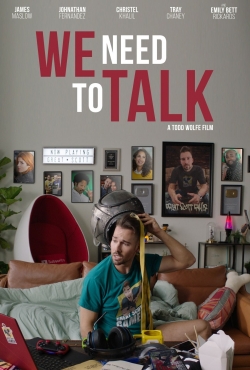 Watch free We Need to Talk movies online