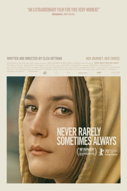 Watch free Never Rarely Sometimes Always movies online