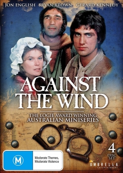 Watch free Against the Wind movies online