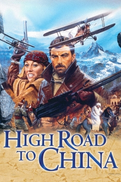 Watch free High Road to China movies online