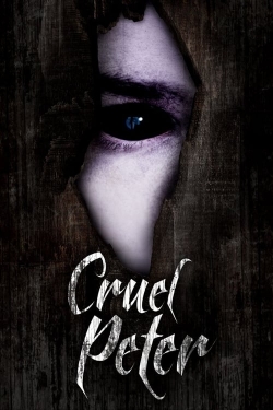 Watch free Cruel Peter movies online