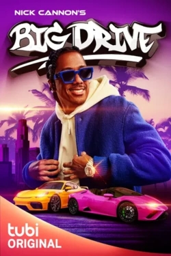 Watch free Nick Cannon's Big Drive movies online