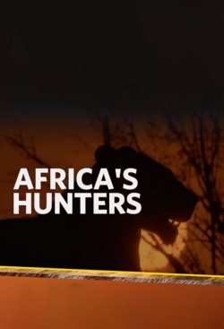 Watch free Africa's Hunters movies online