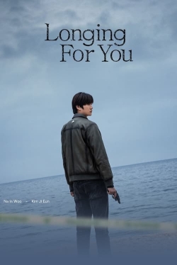 Watch free Longing For You movies online