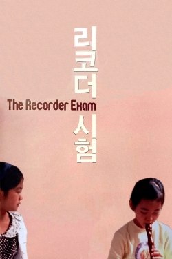 Watch free The Recorder Exam movies online