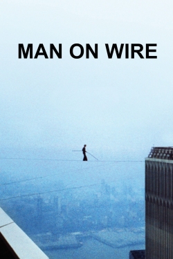 Watch free Man on Wire movies online