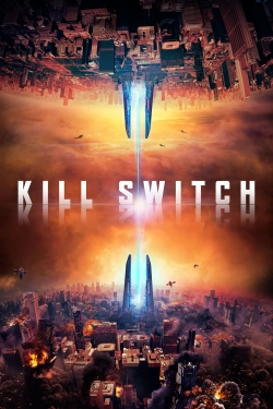 Watch free Kill Switch movies online