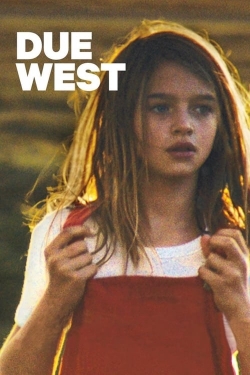 Watch free Due West movies online