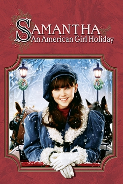 Watch free Samantha: An American Girl Holiday movies online