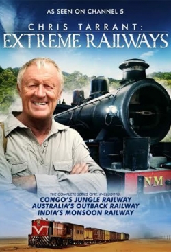 Watch free Chris Tarrant: Extreme Railways movies online