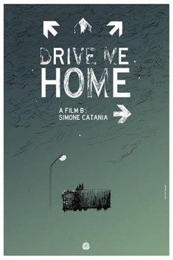 Watch free Drive Me Home movies online