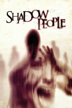 Watch free Shadow People movies online