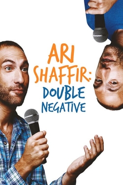 Watch free Ari Shaffir: Double Negative movies online