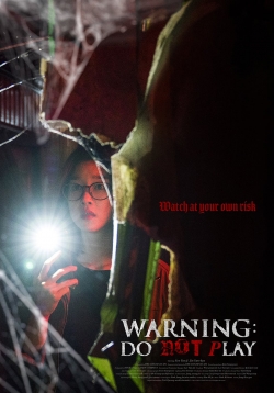 Watch free Warning: Do Not Play movies online