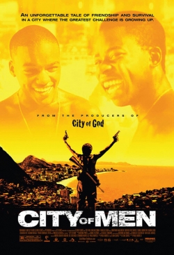 Watch free City of Men movies online