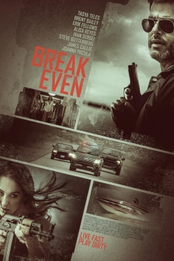 Watch free Break Even movies online