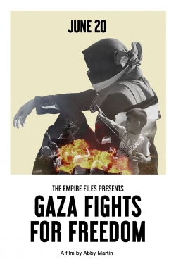 Watch free Gaza Fights for Freedom movies online