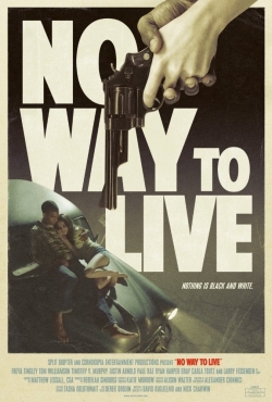 Watch free No Way to Live movies online