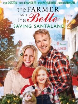 Watch free The Farmer and the Belle: Saving Santaland movies online